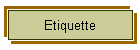 Etiquette